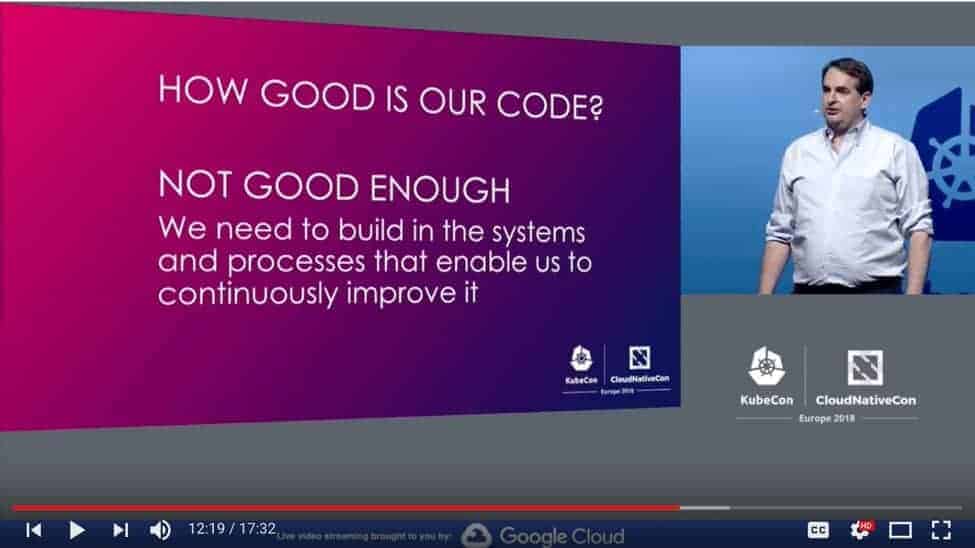 Screenshot of  video showing Dan Kohn speaks at KubeCon + CloudNativeCon Europe 2018 about "How good is our code?"