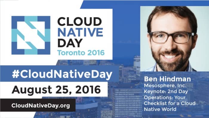 Cloud Native Day Toronto 2016 speaker (Ben Hindman) card