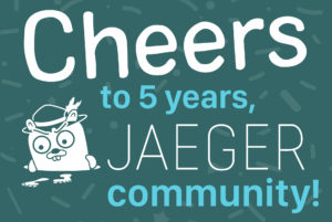 Cheers to 5 years, Jaeger community!