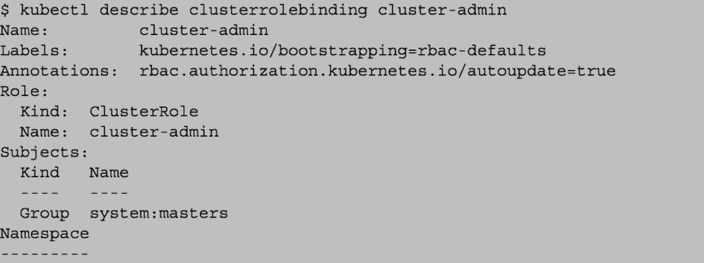 Kubectl describe clusterrolebinding cluster-admin
