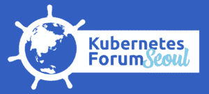 Kubernetes Forum Seoul