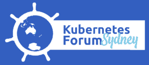 Kubernetes Forum Sydney