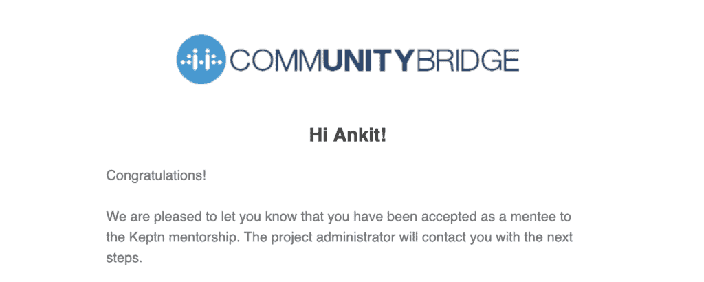 Screenshot showing congratulations email from CommunityBridge to Ankit for being accepted as a mentee to the Keptn mentorship