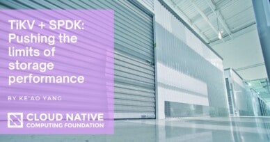 TiKV + SPDK: Pushing the limits of storage performance