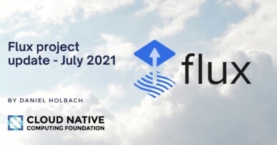 Flux project update – July 2021