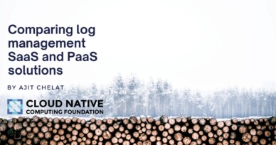 Comparing log management SaaS and PaaS solutions