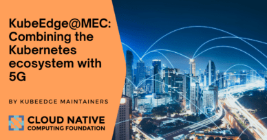 KubeEdge@MEC: Combining the Kubernetes ecosystem with 5G