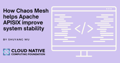How Chaos Mesh helps Apache APISIX improve system stability