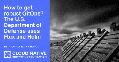 How to get robust GitOps? The U.S. Department of Defense uses Flux and Helm