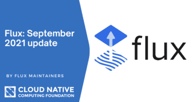 Flux: September 2021 update