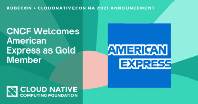 Cloud Native Computing Foundation Welcomes American Express as Gold Member