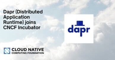Dapr (Distributed Application Runtime) joins CNCF Incubator