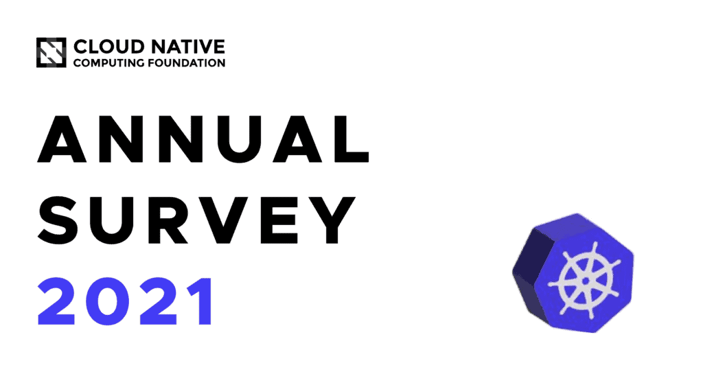 Cloud Native Computing Foundation Annual Survey 2021 report cover
