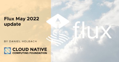 Flux May 2022 update