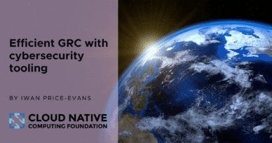 Efficient GRC with cybersecurity tooling