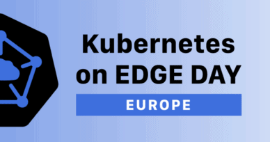 Kubernetes on EDGE DAY Europe