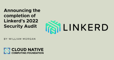 Announcing the completion of Linkerd’s 2022 Security Audit
