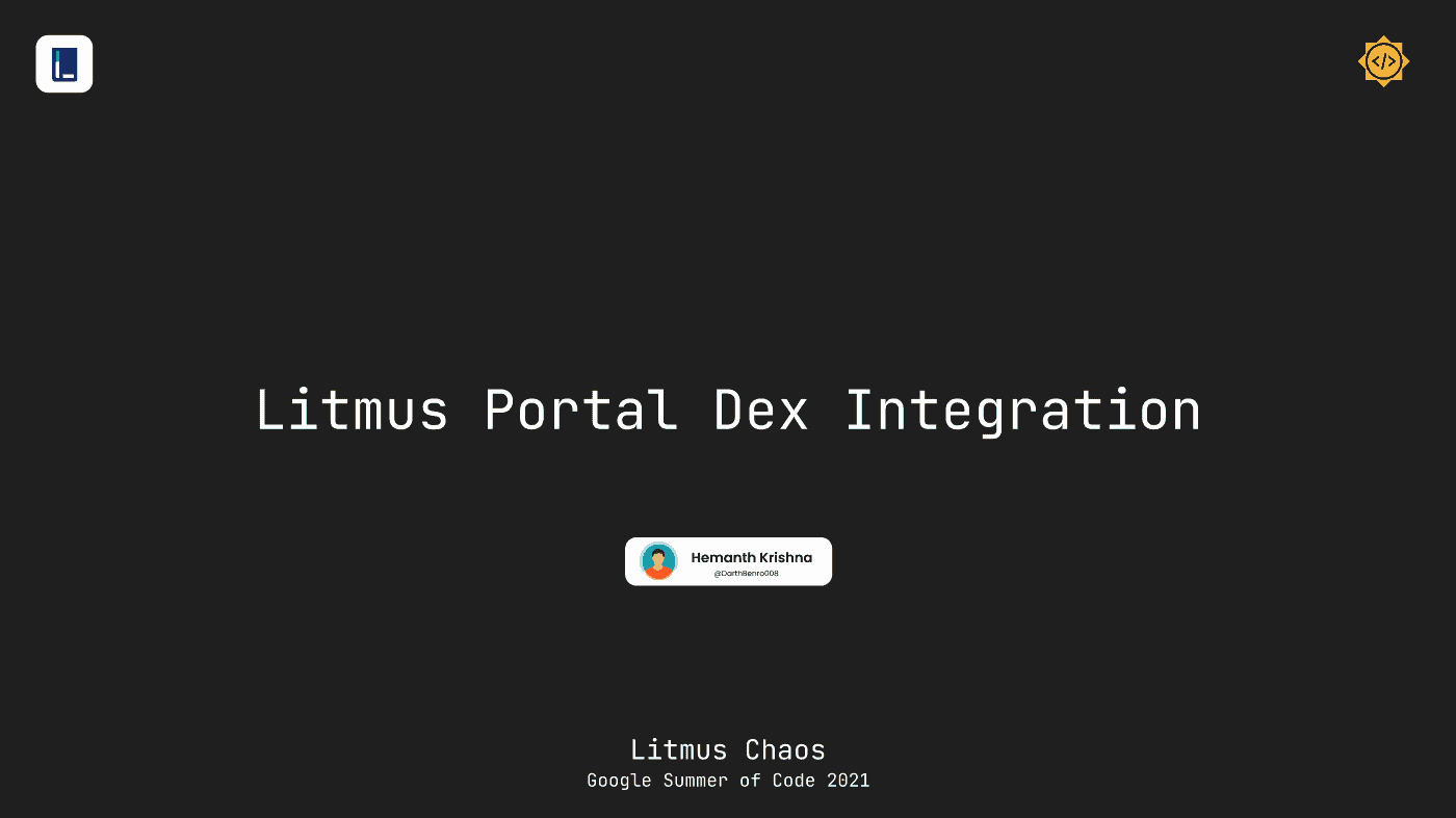 Litmus Portal Dex Integration presentation by Hermanth Krishna