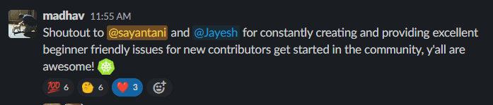Screenshot showing Madhav's mention to Sayantani and Jayesh for constantly creating and providing excellent beginner friendly issues for new contributors get started in the community, you all are awesome!