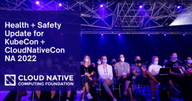 Health + safety update for KubeCon + CloudNativeCon North America 2022