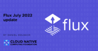 Flux July 2022 update
