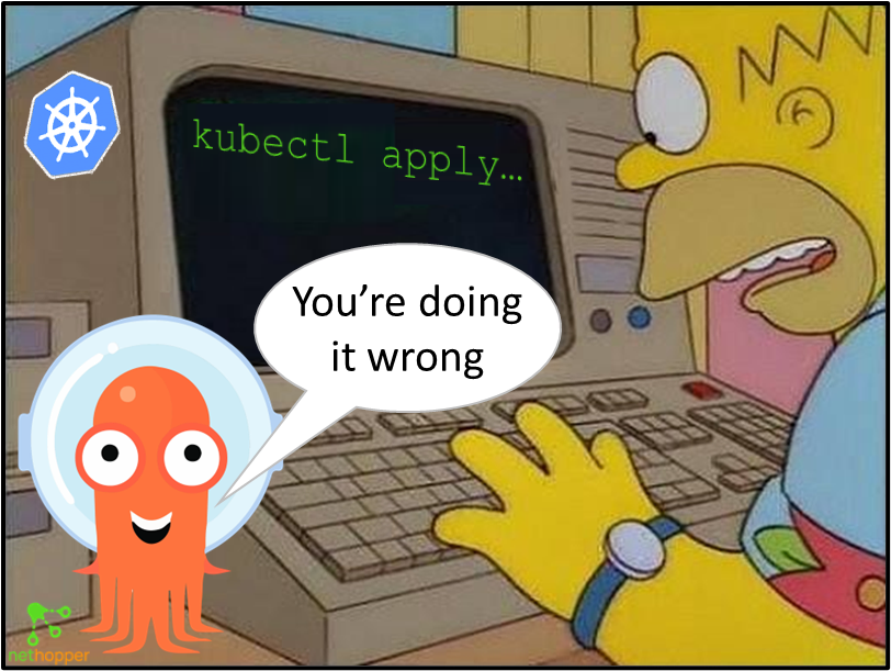 Argo saying "You're doing it wrong" to Simpsons who is typing kubectl apply...