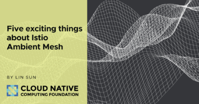 Five exciting things about Istio Ambient Mesh