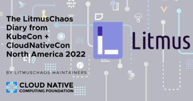 The LitmusChaos Diary from KubeCon + CloudNativeCon North America 2022