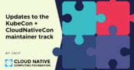 Updates to the KubeCon + CloudNativeCon maintainer track