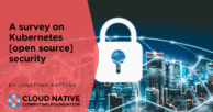 Kubernetes {open-source} security: a survey