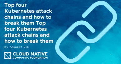 Top four Kubernetes attack chains and how to break them 