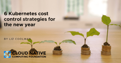 6 Kubernetes cost control strategies you need in place for 2023