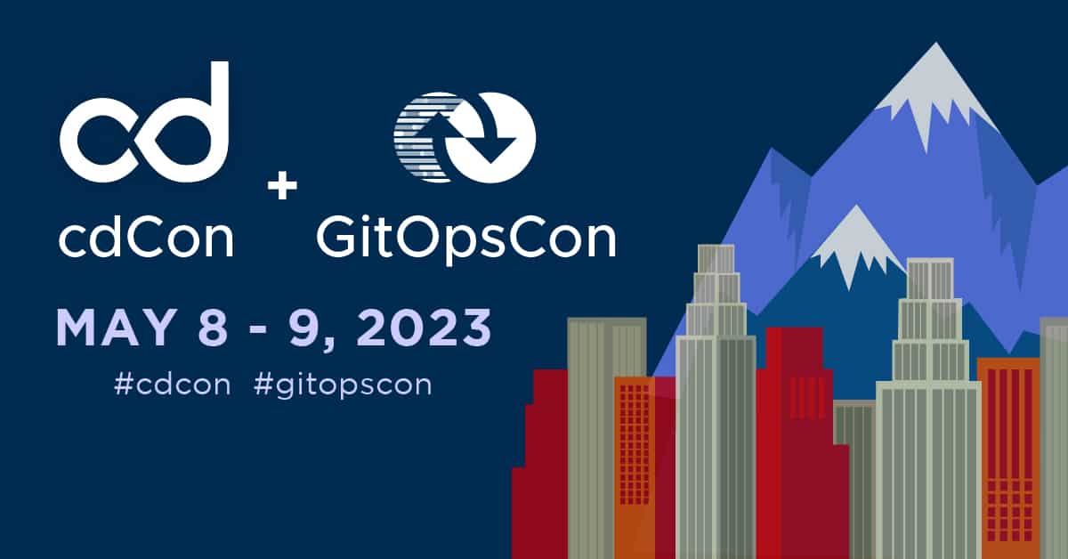 cdCon + GitOpsCon May 8-9, 2023