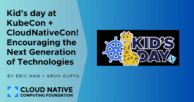 Cloud native youth: encouraging the next generation of technologies with Kid’s Day