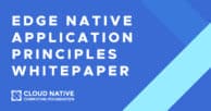 Edge Native Applications Principles Whitepaper