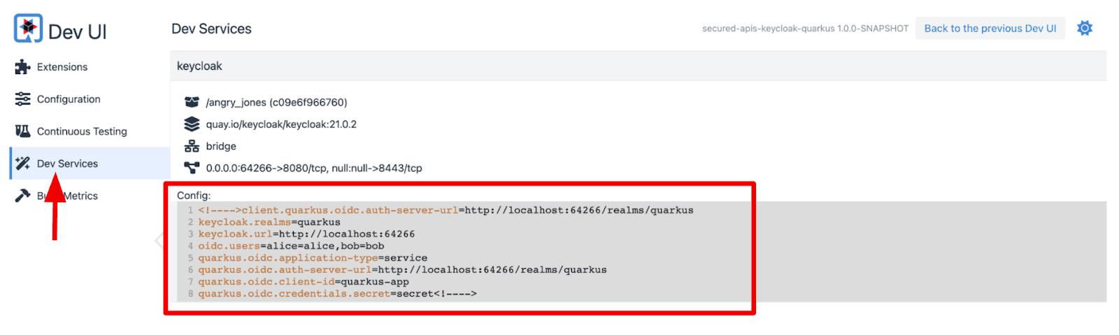 Figure 2. Quarkus Dev Service for Keycloak