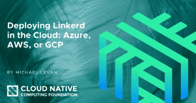 Deploying Linkerd in the Cloud: Azure, AWS, or GCP