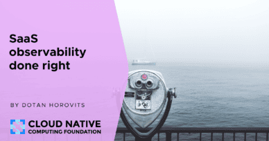 SaaS observability done right