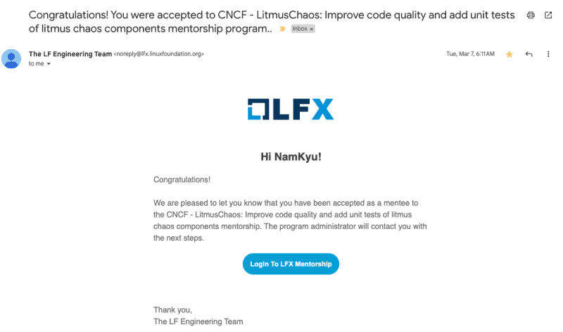 Screenshot showing congratulations email from The LF Engineering Team to Namkyu in regards of acceptance to CNCF - LitmusChaos: Improve code quality and add unit tests of litmus chaos components mentorship program