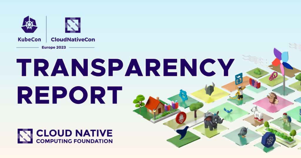 Cover of the KubeCon + CloudNativeCon Europe 2023 Transparency Report