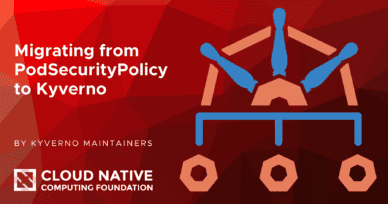 PodSecurityPolicy migration with Kyverno