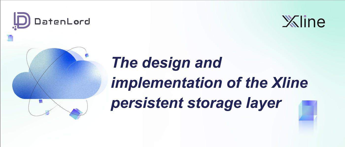 The design and implementation of the Xline persistent storage layer