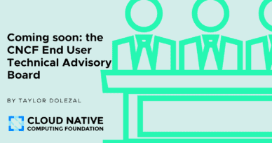 CNCF End User Technical Advisory Board is launching soon!