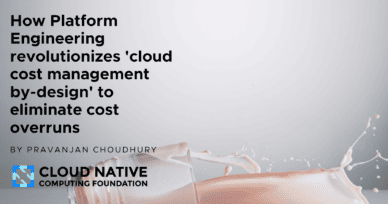 Implementing ‘cloud cost management by-design’ with platform engineering