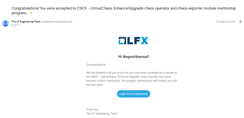 Screenshot showing email from The LF Engineering Team to Nageshbansal, congratulates him to be accepted to CNCF - LitmusChaos: Enhance/Upgrade chaos operator and chaos exporter module mentorship program