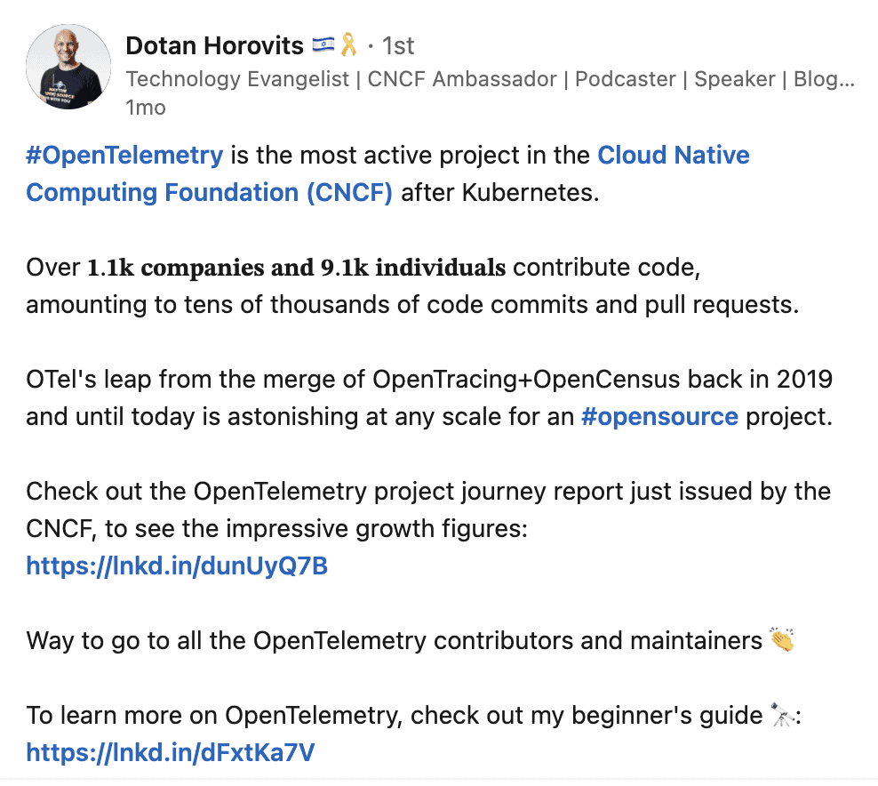 Screenshot of "#OpenTelemetry is the most active project in the Cloud Native Computing Foundation (CNCF)" post on LinkedIn by Dotan Horovits