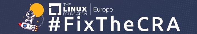 TheLinuxFoundation Europe #FixTheCRA banner