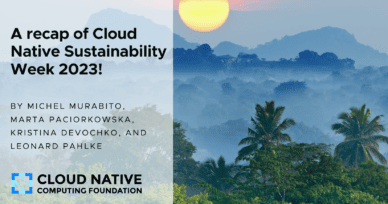 Cloud Native Sustainability Week 2023: putting sustainability on the community radar