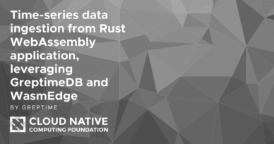 Time-series data ingestion from Rust WebAssembly application, leveraging GreptimeDB and WasmEdge