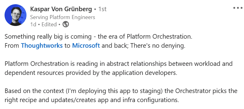 Screenshot showing Kaspar Von Grünberg post about the era of Platform Orchestration